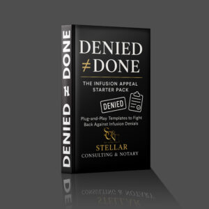 Denied ≠ Done: The Infusion Appeal Starter Pack