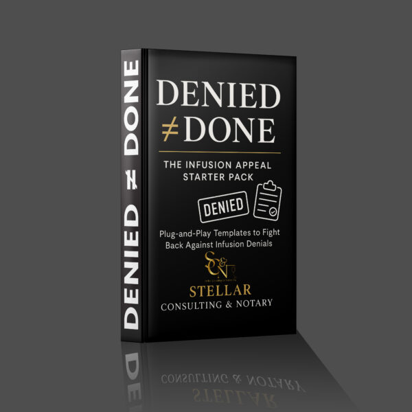 Denied ≠ Done: The Infusion Appeal Starter Pack